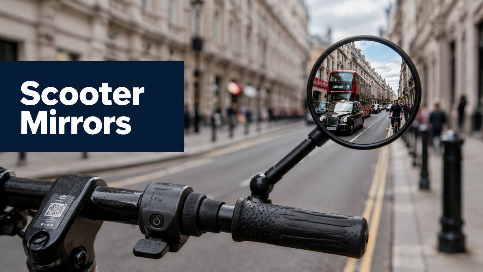 Electric Scooter Mirrors: A UK & EU Rider's Guide for 2026