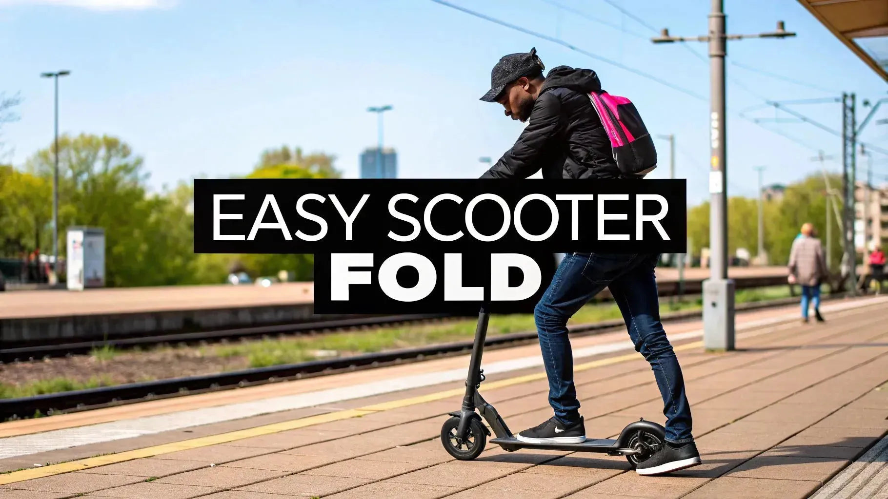 How to Fold Scooter: The Easy Way