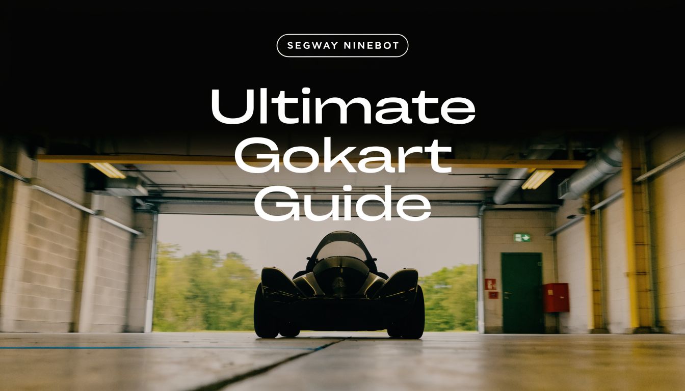 Segway Ninebot Gokart: The Ultimate Explainer Guide